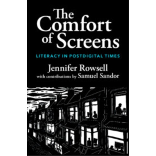 Cambridge University Press The Comfort of Screens (inbunden, eng)