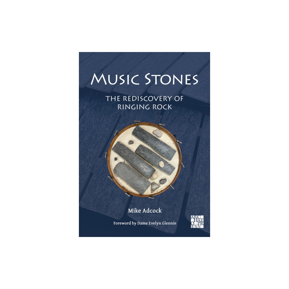Produktbild för Music Stones: The Rediscovery of Ringing Rock (häftad, eng)