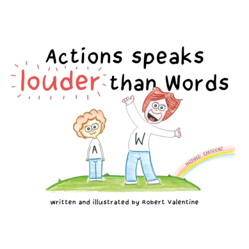 Troubador Publishing Actions speaks louder than Words (häftad, eng)