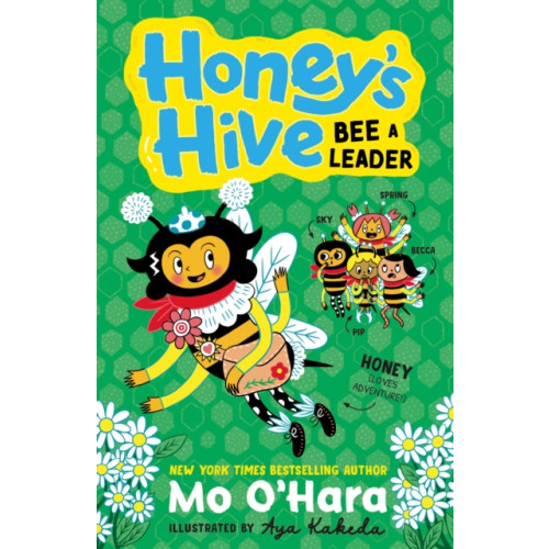 Andersen Press Ltd Honey's Hive Bee a Leader (häftad, eng)