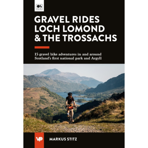 Vertebrate Publishing Ltd Gravel Rides Loch Lomond & The Trossachs (häftad, eng)