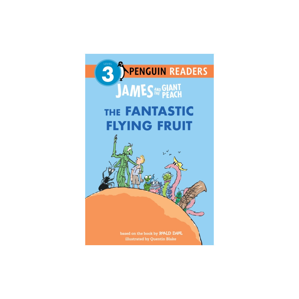 Produktbild för James and the Giant Peach: The Fantastic Flying Fruit (häftad, eng)