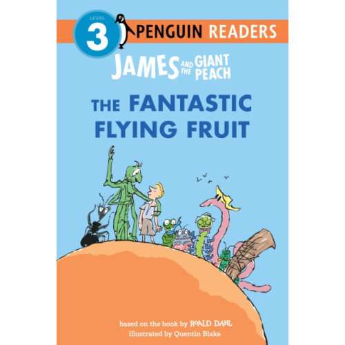 Not Stated James and the Giant Peach: The Fantastic Flying Fruit (häftad, eng)