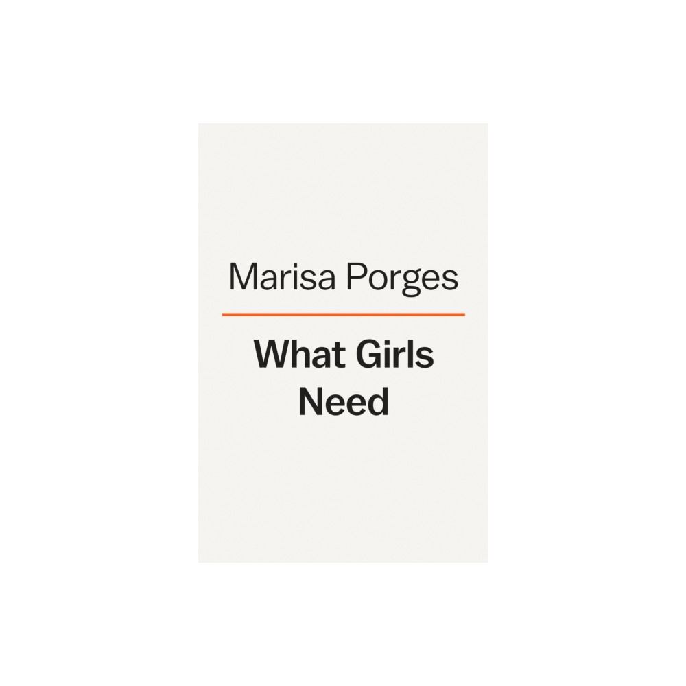 Produktbild för What Girls Need (häftad, eng)