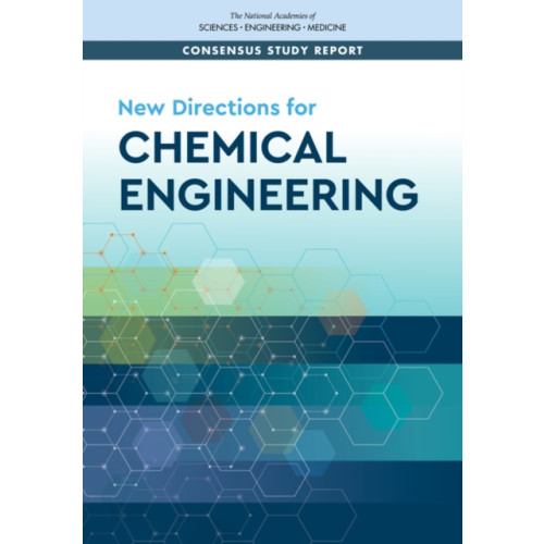 National Academies Press New Directions for Chemical Engineering (häftad, eng)