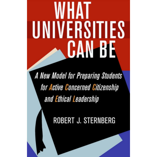 Cornell University Press What Universities Can Be (inbunden, eng)