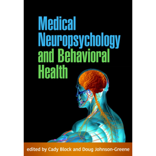 Guilford Publications Medical Neuropsychology and Behavioral Health (häftad, eng)