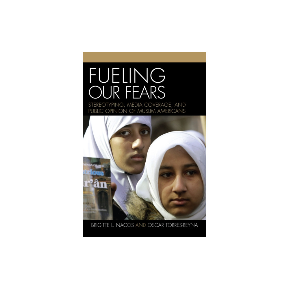 Produktbild för Fueling Our Fears (inbunden, eng)