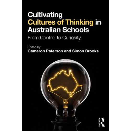Taylor & francis ltd Cultivating Cultures of Thinking in Australian Schools (häftad, eng)