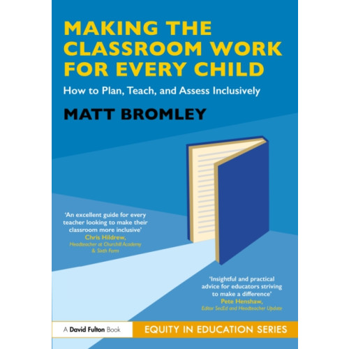 Taylor & francis ltd Making the Classroom Work for Every Child (häftad, eng)