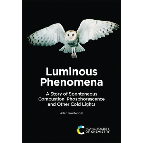 Royal Society of Chemistry Luminous Phenomena (inbunden, eng)
