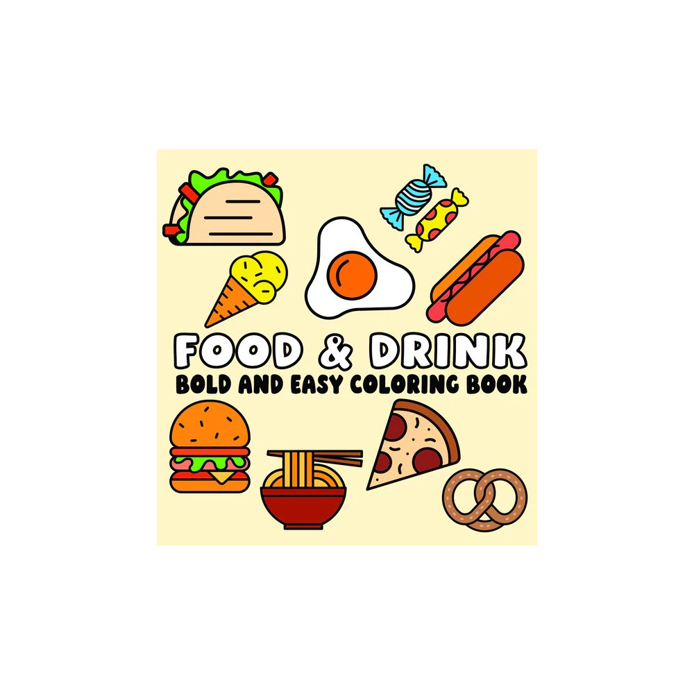 Produktbild för Food and Drink Bold and Easy Coloring Book (häftad, eng)