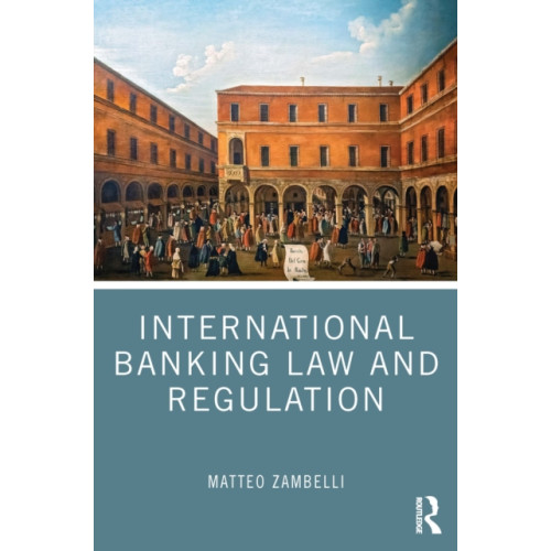 Taylor & francis ltd International Banking Law and Regulation (häftad, eng)