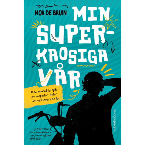 Moa de Bruin Min superkaosiga vår (inbunden)