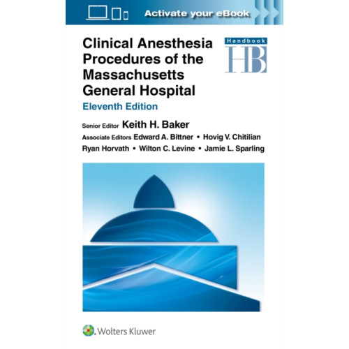 Wolters Kluwer Health Clinical Anesthesia Procedures of the Massachusetts General Hospital (häftad, eng)