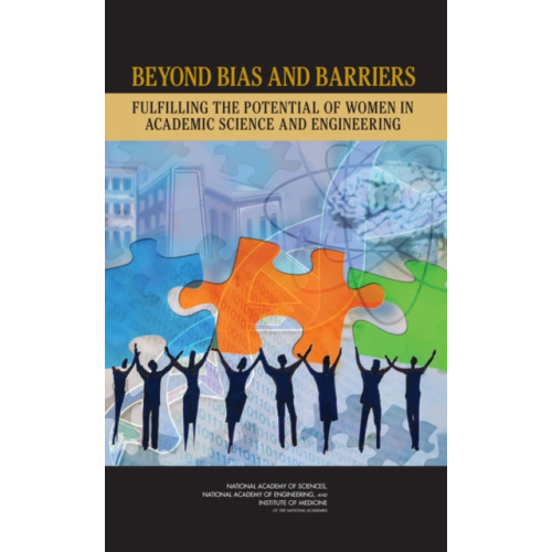 National Academies Press Beyond Bias and Barriers (inbunden, eng)
