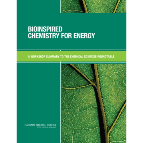 National Academies Press Bioinspired Chemistry for Energy (häftad, eng)