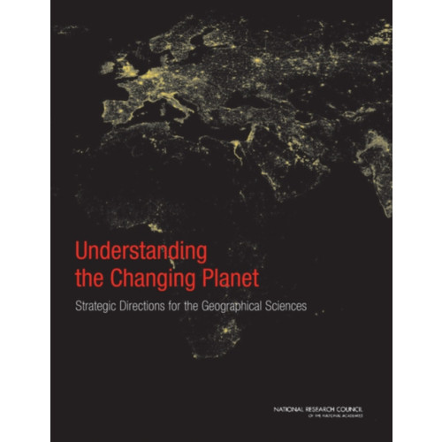National Academies Press Understanding the Changing Planet (häftad, eng)