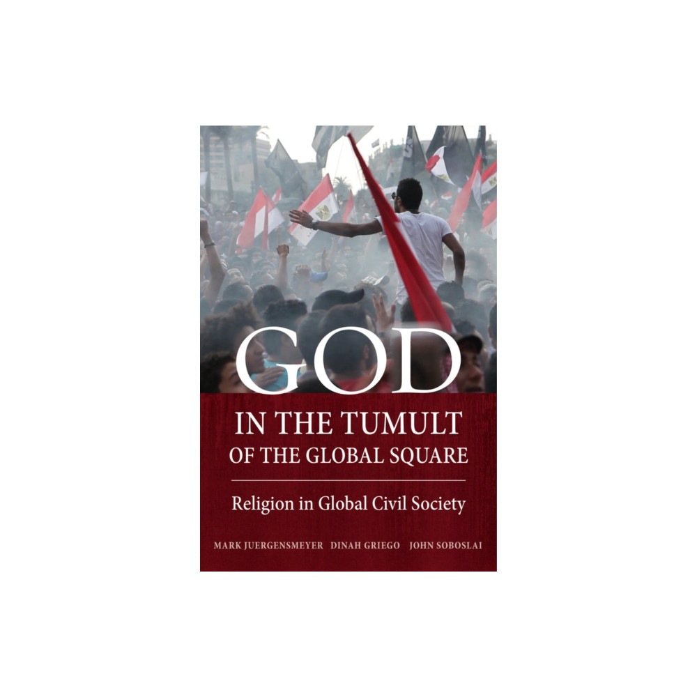 Produktbild för God in the Tumult of the Global Square (inbunden, eng)