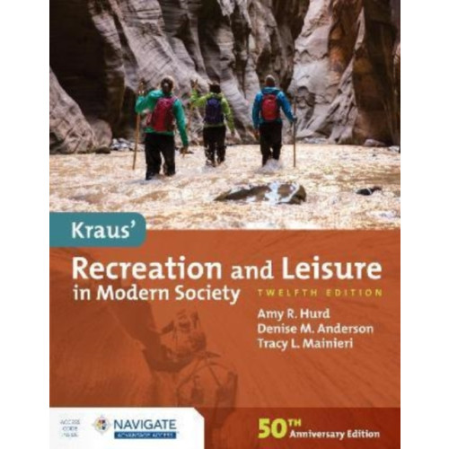 Jones and Bartlett Publishers, Inc Kraus' Recreation and Leisure in Modern Society (häftad, eng)