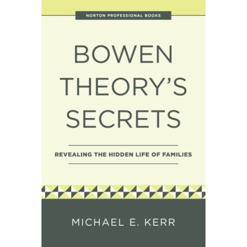 WW Norton & Co Bowen Theory's Secrets (häftad, eng)