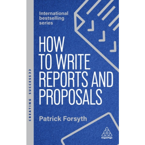 Kogan Page Ltd How to Write Reports and Proposals (häftad, eng)
