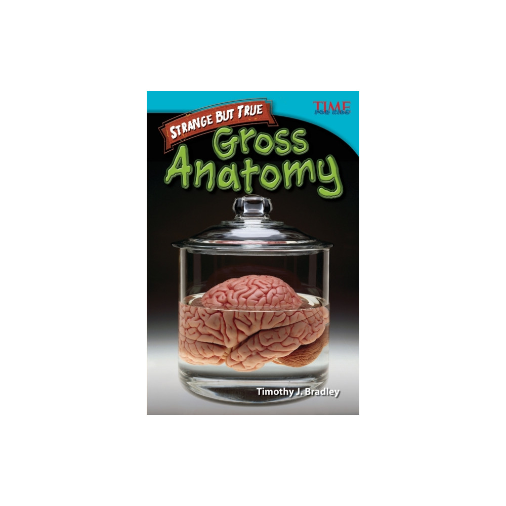 Produktbild för Strange but True: Gross Anatomy (häftad, eng)