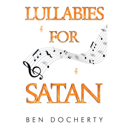 Pegasus Elliot Mackenzie Publishers Lullabies for Satan (häftad, eng)