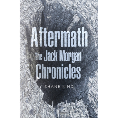 Pegasus Elliot Mackenzie Publishers Aftermath: The Jack Morgan Chronicles (häftad, eng)