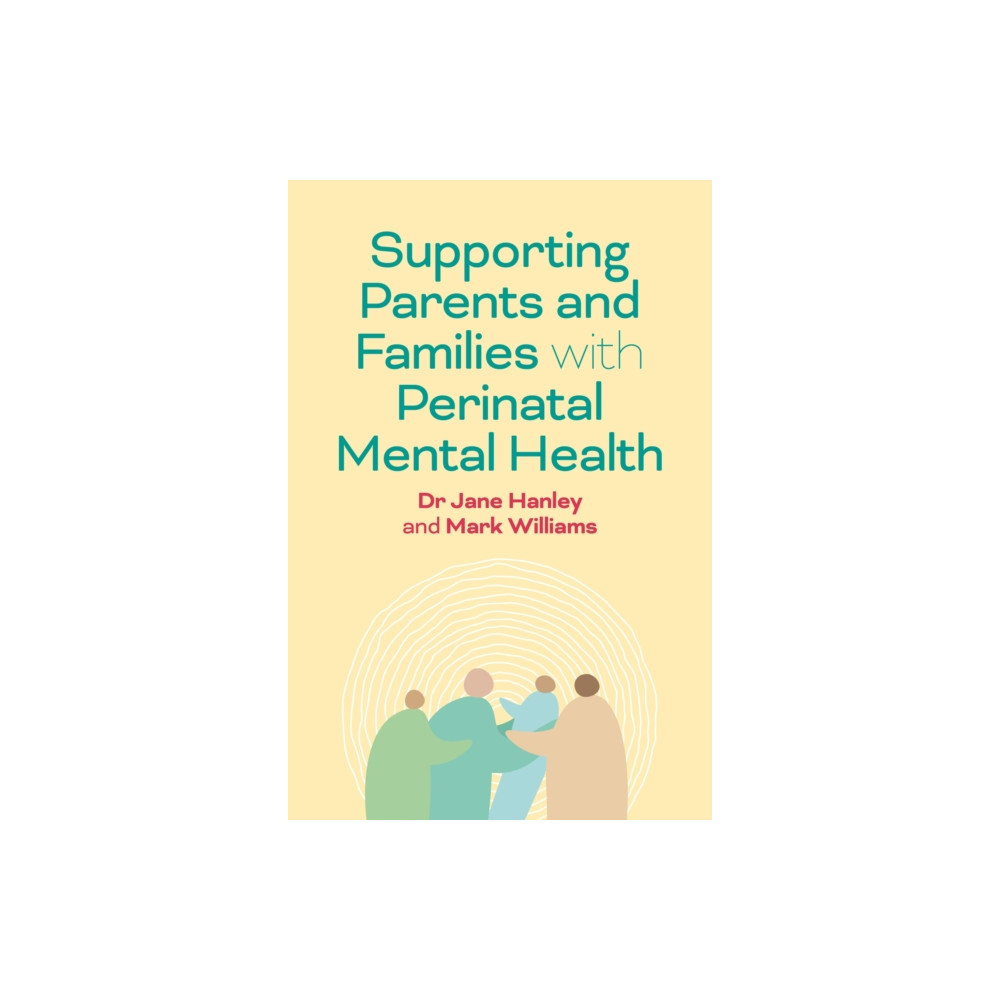 Produktbild för Supporting Parents and Families with Perinatal Mental Health and Wellbeing (häftad, eng)