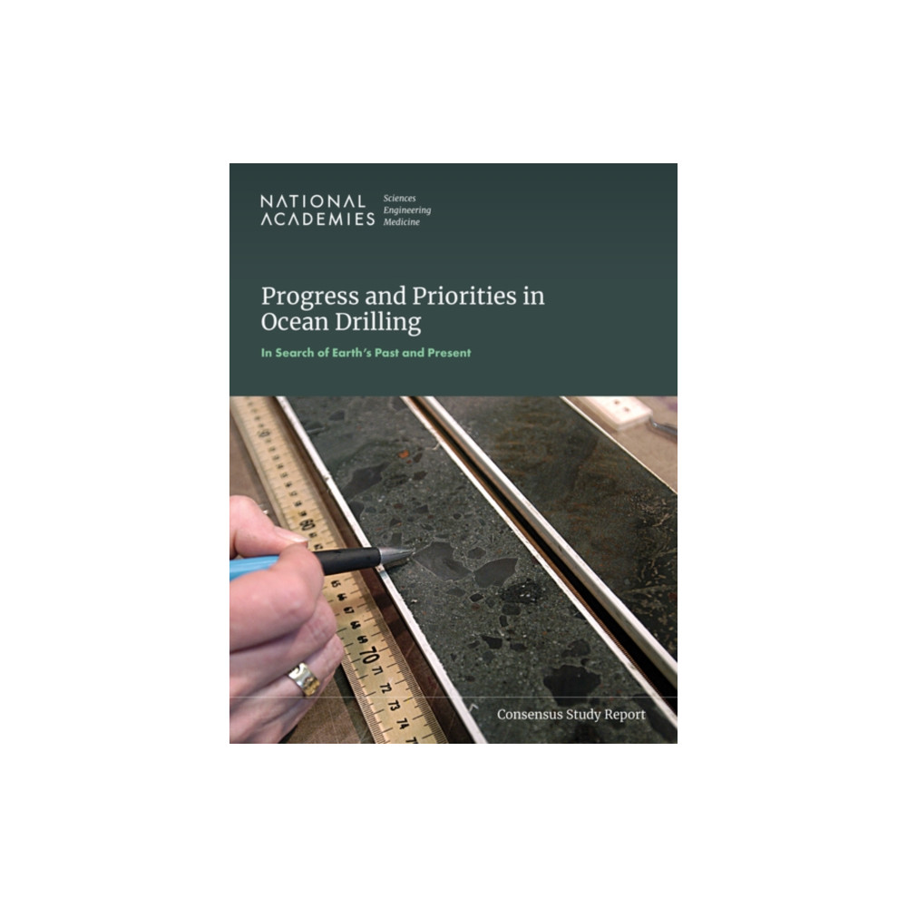 Produktbild för Progress and Priorities in Ocean Drilling: In Search of Earth's Past and Future (häftad, eng)