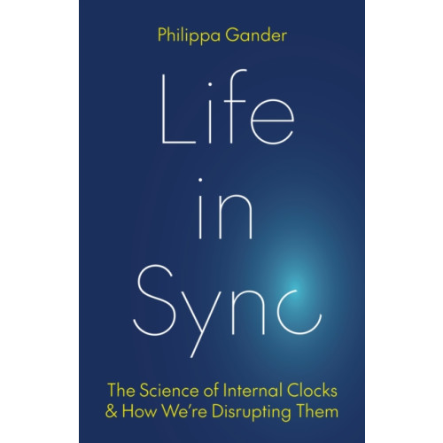 Princeton University Press Life in Sync (inbunden, eng)