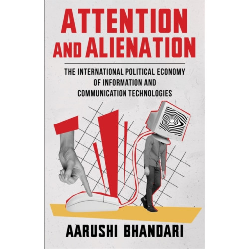 Columbia university press Attention and Alienation (häftad, eng)