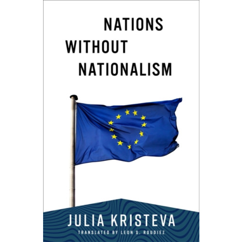 Columbia university press Nations Without Nationalism (häftad, eng)