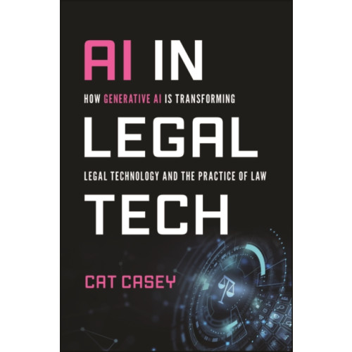 John Wiley & Sons Inc AI in Legal Tech (häftad, eng)