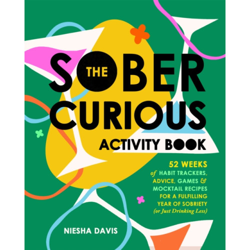 Ulysses Press The Sober Curious Activity Book (häftad, eng)