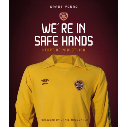Pitch Publishing Ltd Heart of Midlothian (inbunden, eng)