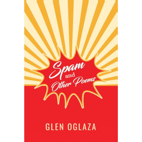 Pegasus Elliot Mackenzie Publishers Spam and Other Poems (häftad, eng)