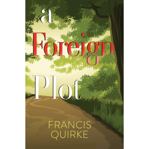 Pegasus Elliot Mackenzie Publishers A Foreign Plot (häftad, eng)