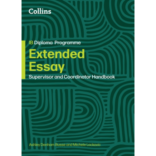 HarperCollins Publishers Extended Essay: Coordinator and Supervisor Handbook (häftad, eng)