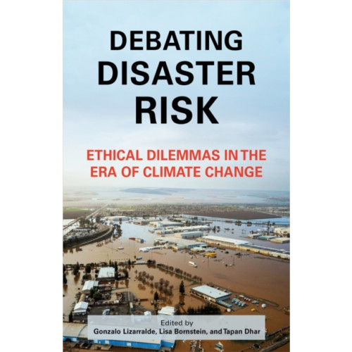 Columbia university press Debating Disaster Risk (häftad, eng)
