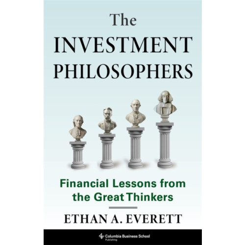 Columbia university press The Investment Philosophers (inbunden, eng)