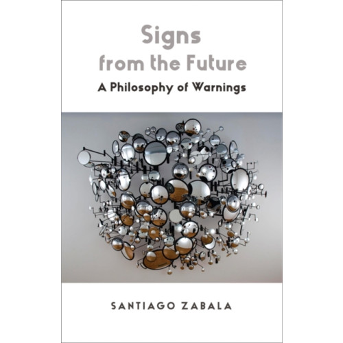 Columbia university press Signs from the Future (häftad, eng)