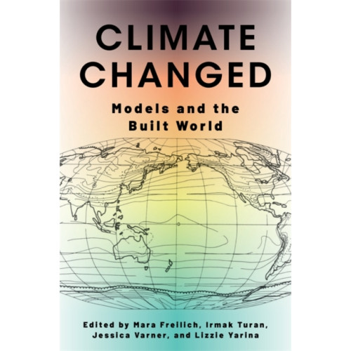 Columbia university press Climate Changed (häftad, eng)