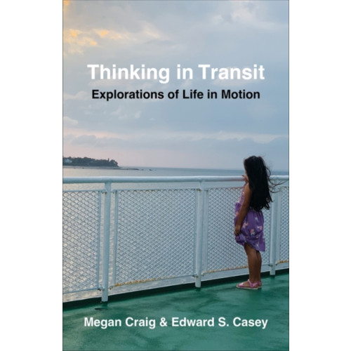 Columbia university press Thinking in Transit (häftad, eng)