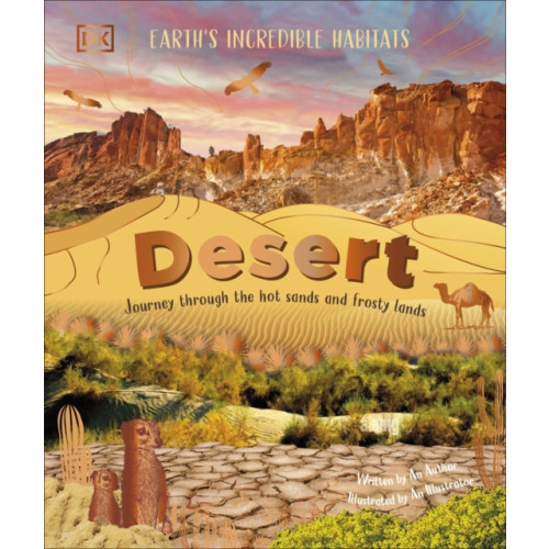 Dorling Kindersley Ltd Desert (inbunden, eng)