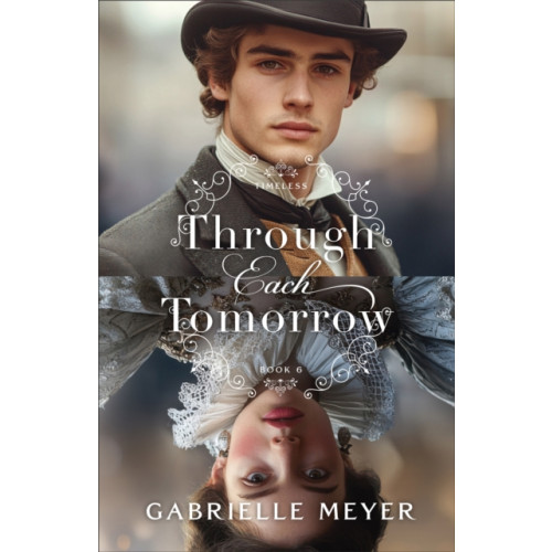 Baker publishing group Through Each Tomorrow (häftad, eng)