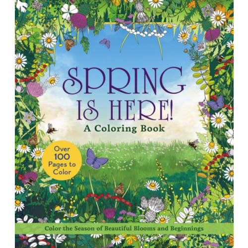 Quarto Publishing Group USA Inc Spring is Here! A Coloring Book (häftad, eng)