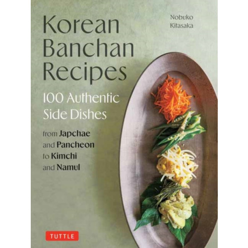 Tuttle Publishing Korean Banchan Recipes (inbunden, eng)