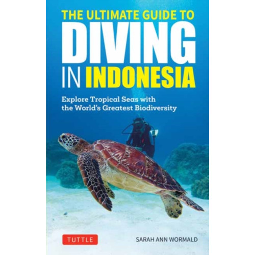 Tuttle Publishing The Ultimate Guide to Diving in Indonesia (häftad, eng)
